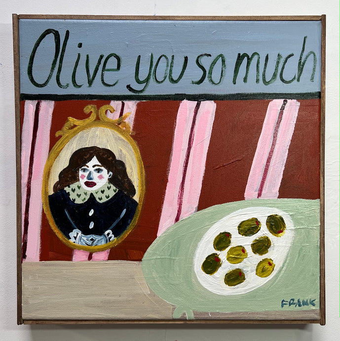 Olive you so much (Framed)